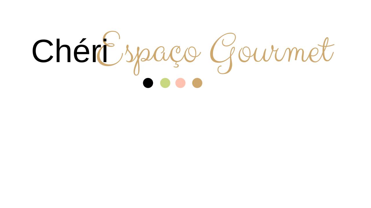 Cheri Espaço Gourmet