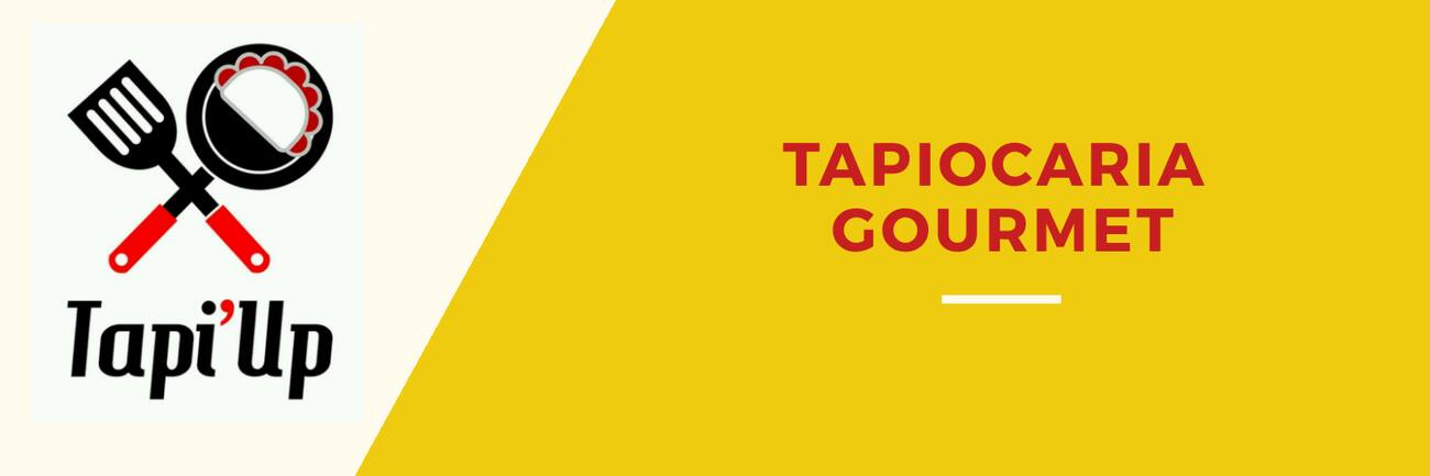 Tapi'up Tapiocaria Gourmet
