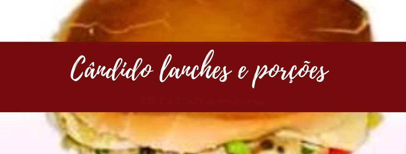 Candido Lanches e Porções
