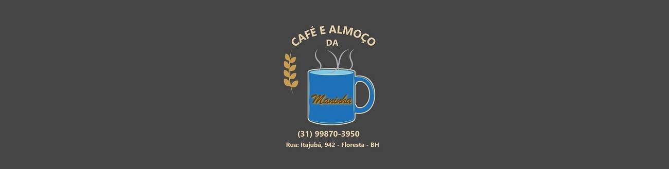 Café e Almoço da Maninha