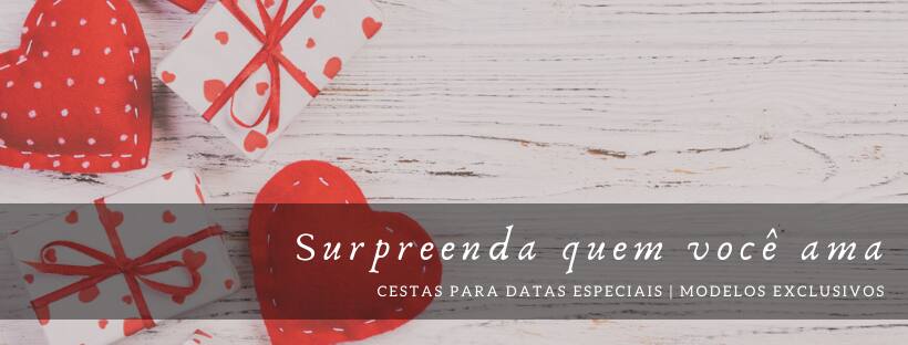 Cestas Cielle - Para Datas Especiais